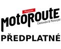 Předplať si MotoRoute a vyhraj!